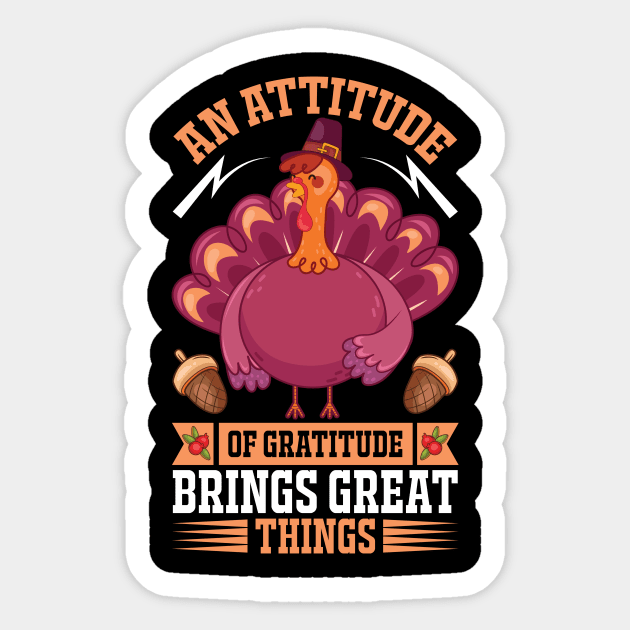 An Attitude Of Gratitude Brings Great Things Sticker by HOLLA